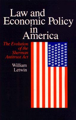 Law and Economic Policy in America