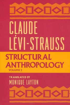 Structural Anthropology, Volume 2 (Volume 2 only)
