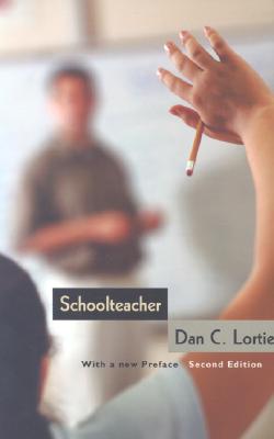 Image for Schoolteacher: A Sociological Study Schoolteacher: A Sociological Study