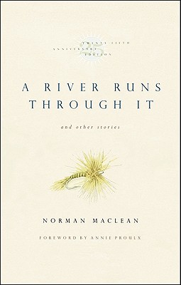 A River Runs Through It and Other Stories, Twenty-fifth Anniversary Edition