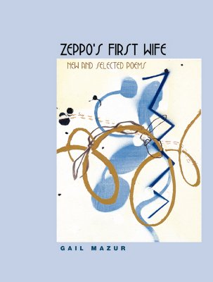 Image for Zeppo's First Wife: New and Selected Poems (Phoenix Poets)