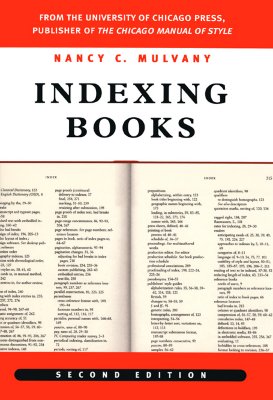 Indexing Books, Second Edition (Chicago Guides to Writing, Editing, and Publishing)