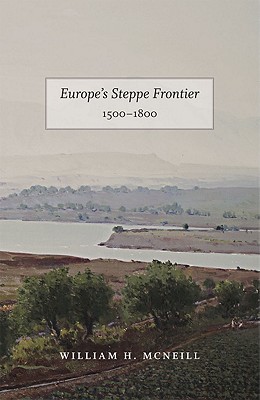 Europe's Steppe Frontier, 1500-1800