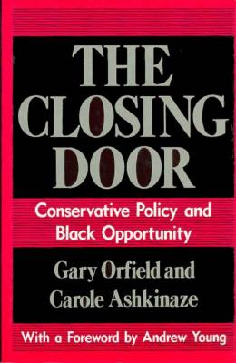 The Closing Door: Conservative Policy and Black Opportunity