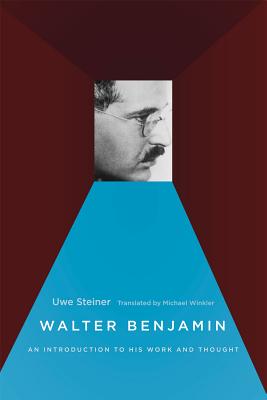 Image for Walter Benjamin: An Introduction to His Work and Thought