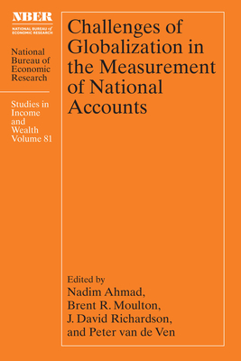 Challenges of Globalization in the Measurement of National Accounts (National Bureau of Economic Research Studies in Income and Wealth)