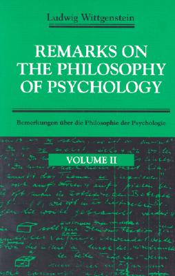 Remarks on the Philosophy of Psychology, Vol. II