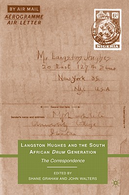 Langston Hughes and the South African Drum Generation: The Correspondence