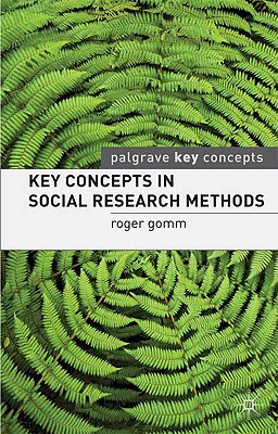 Key Concepts in Social Research Methods