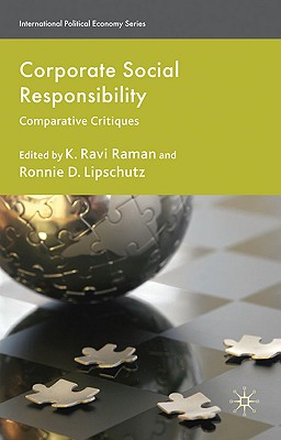 Corporate Social Responsibility: Comparative Critiques (International Political Economy Series)