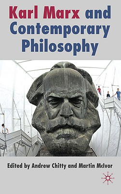 Karl Marx and Contemporary Philosophy