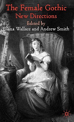 The Female Gothic: New Directions