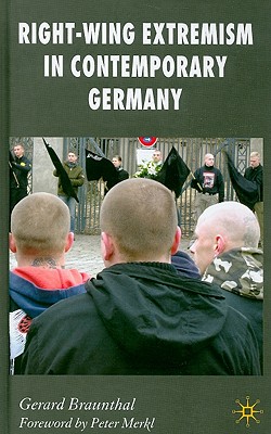 Right-Wing Extremism in Contemporary Germany (New Perspectives in German Political Studies)
