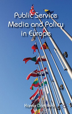Public Service Media and Policy in Europe