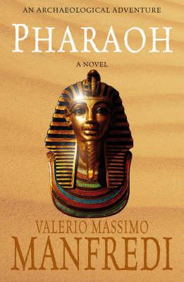 Pharaoh: A Novel
