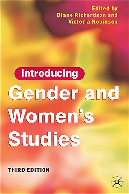 Introducing Gender & Womens Studies: Third Edition
