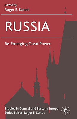Russia: Re-emerging Great Power