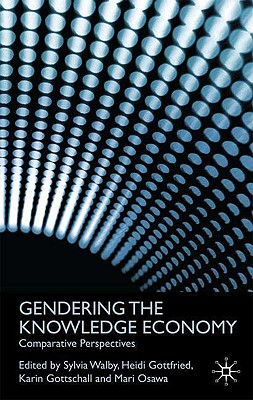 Gendering the Knowledge Economy: Comparative Perspectives