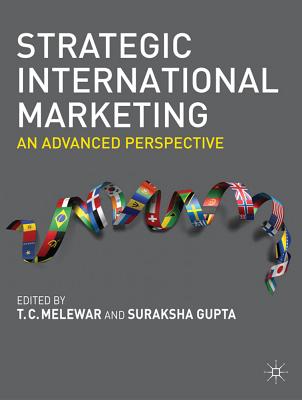 Strategic International Marketing: An Advanced Perspective