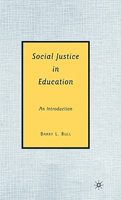 Social Justice in Education: An Introduction