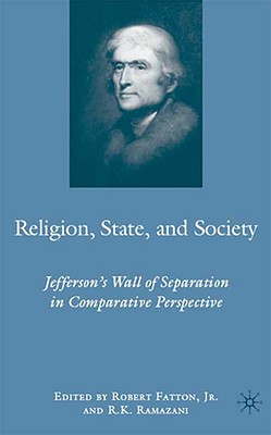 Image for Religion, State, and Society: Jefferson's Wall of Separation in Comparative Perspective