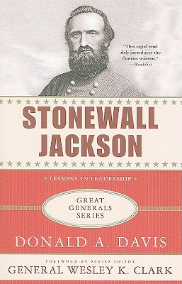 STONEWALL JACKSON (Great Generals)