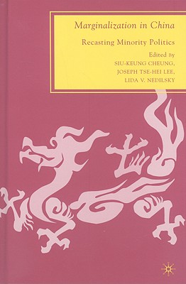 Marginalization in China: Recasting Minority Politics