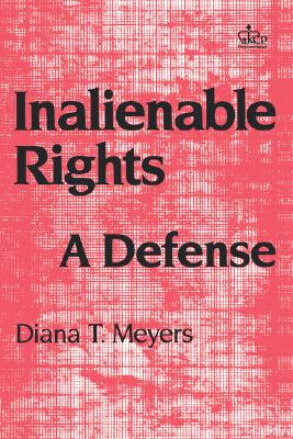 Image for Inalienable Rights: A Defense