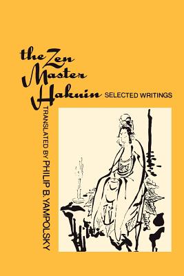 Zen Master Hakuin: Selected Writings