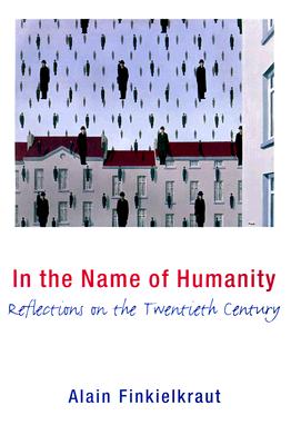 In the Name of Humanity