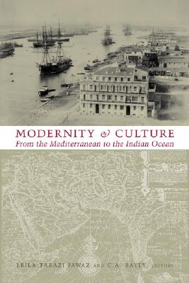 Modernity and Culture from the Mediterranean to the Indian Ocean, 18901920
