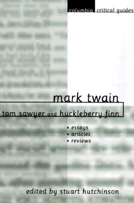 Mark Twain: Tom Sawyer and Huckleberry Finn