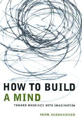 Image for How to Build a Mind: Toward Machines with Imagination
