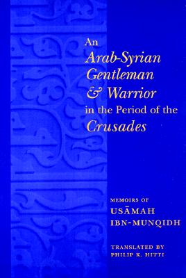 Image for An Arab-Syrian Gentleman and Warrior in the Period of the Crusades