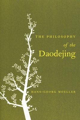 The Philosophy of the Daodejing