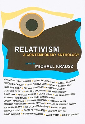 Relativism: A Contemporary Anthology