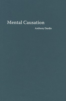 Mental Causation: The Mind-Body Problem
