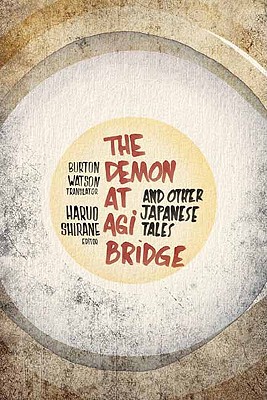 The Demon at Agi Bridge and Other Japanese Tales (Translations from the Asian Classics)