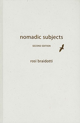 Nomadic Subjects: Embodiment and Sexual Difference in Contemporary Feminist Theory (Gender and Culture Series)