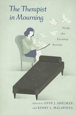The Therapist in Mourning: From the Faraway Nearby