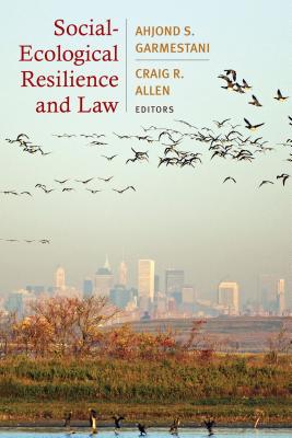 Social-Ecological Resilience and Law