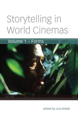 Storytelling in World Cinemas: Forms