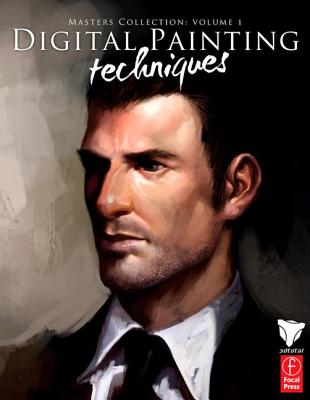 Digital Painting Techniques: Practical Techniques of Digital Art Masters (Digital Art Masters Series)