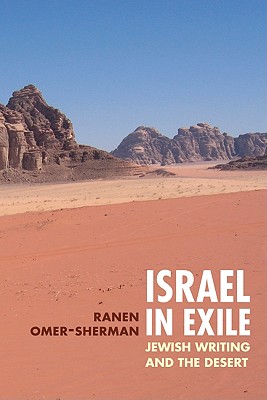 Israel in Exile: Jewish Writing and the Desert