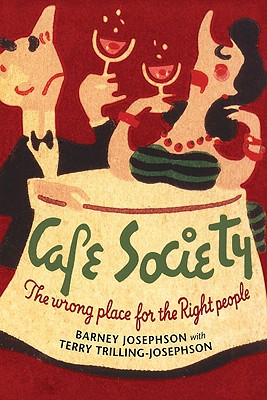 Image for Cafe Society: The wrong place for the Right People (Music in American Life) Cafe Society: The wrong place for the Right People (Music in American Life)