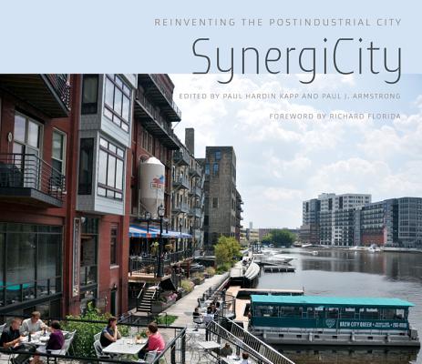 SynergiCity: Reinventing the Postindustrial City