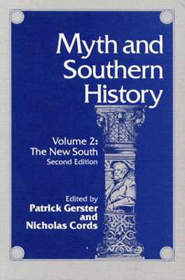Image for Myth and Southern History, Vol. 2: The New South Myth and Southern History, Vol. 2: The New South