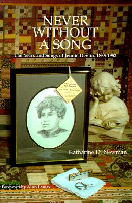 Never without a Song: The Years and Songs of Jennie Devlin, 1865-1952 (Music in American Life)
