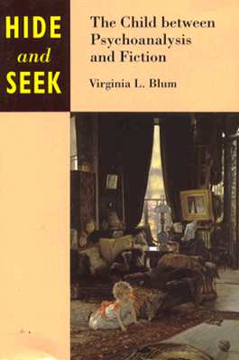 Hide and Seek: The Child between Psychoanalysis and Fiction