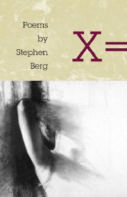 X : POEMS (Illinois Poetry Series)